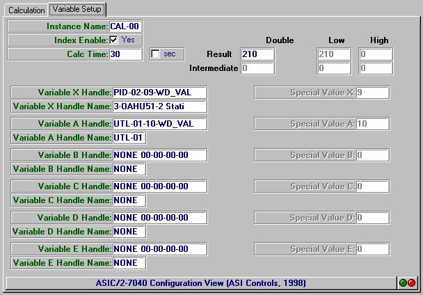Calculated Point Operation Variable Setup The Calculated point has handles for up to 6 variables, X, A, B, C, D, and E which can fetch data from any instance of any object in the controller.