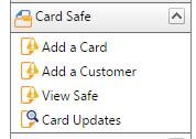 Card Safe Reports Under the Card Safe Menu, a new menu item called Card Updates is visible after View Safe Select this option
