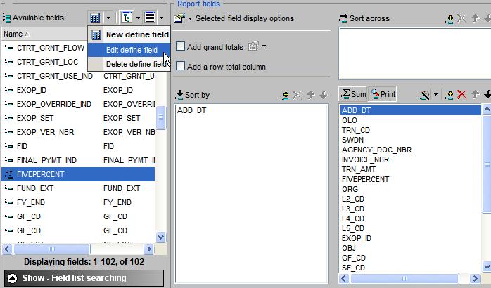 Change Format Dialog box The Change Format Dialog allows you to change the format of the DEFINE field