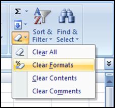 Click the Clear button and then select Clear Formats from the list.
