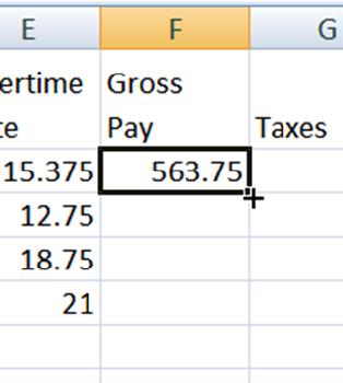 Copy the Gross Pay Formula Again, rather than typing each employee s gross pay formula, we will copy Susan s.