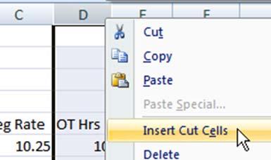 When inserting, the column will be inserted to the left of your target column and rows