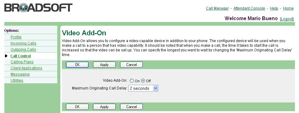 2) To activate Video Add-On, select On. To deactivate it, select Off. 3) Save your changes. Click Apply or OK. Apply saves your changes. OK saves your changes and displays the previous page.