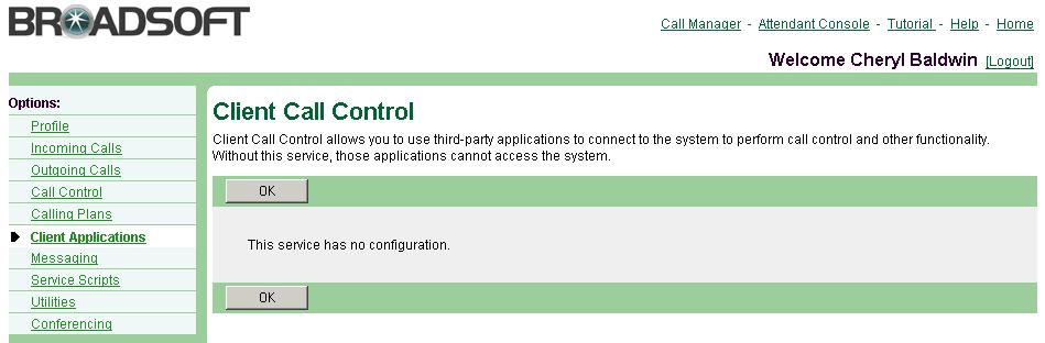 Figure 110 Client Applications Client Call Control 1) On the User Client Applications menu page, click Client Call Control. The User Client Call Control page appears.