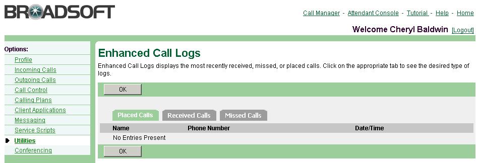 Figure 140 User Enhanced Call Logs (Placed Calls Tab) 1) On the User Utilities menu page, click Enhanced Call Logs. The User Enhanced Call Logs page displays the Placed Calls tab.