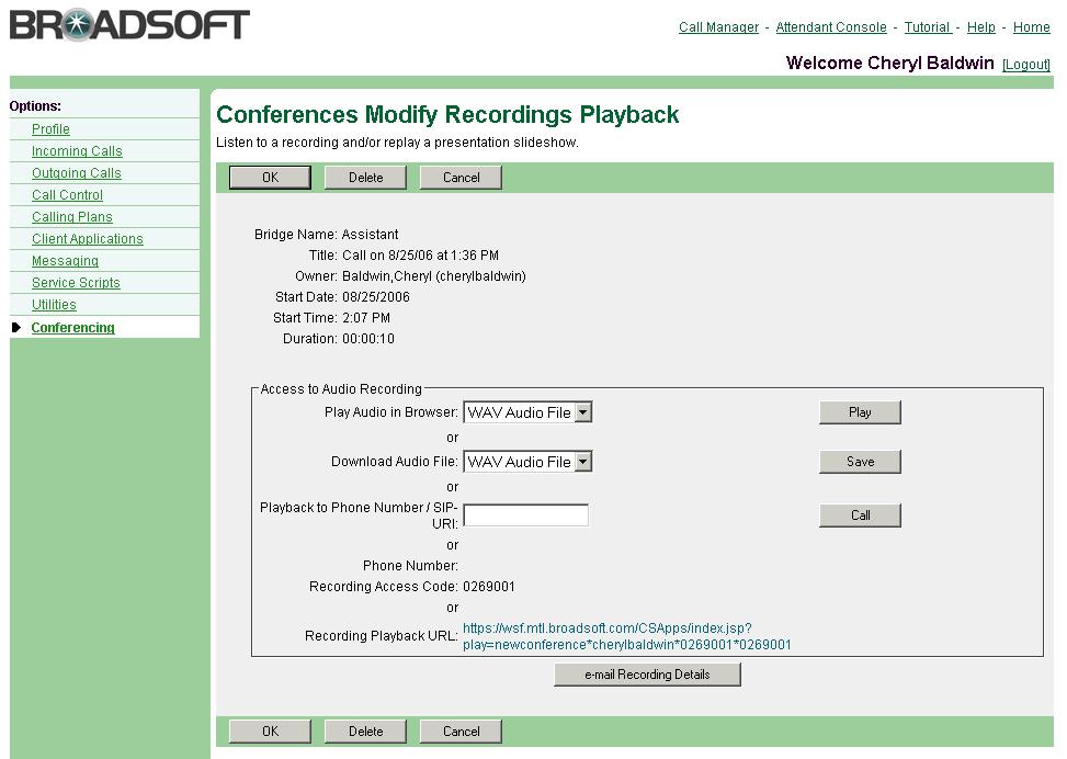Figure 177 User Recordings Playback 1) On the User Conferencing menu page, click Recordings. The User Recordings page appears. 2) Click Edit or any item in the row of the recording to playback.