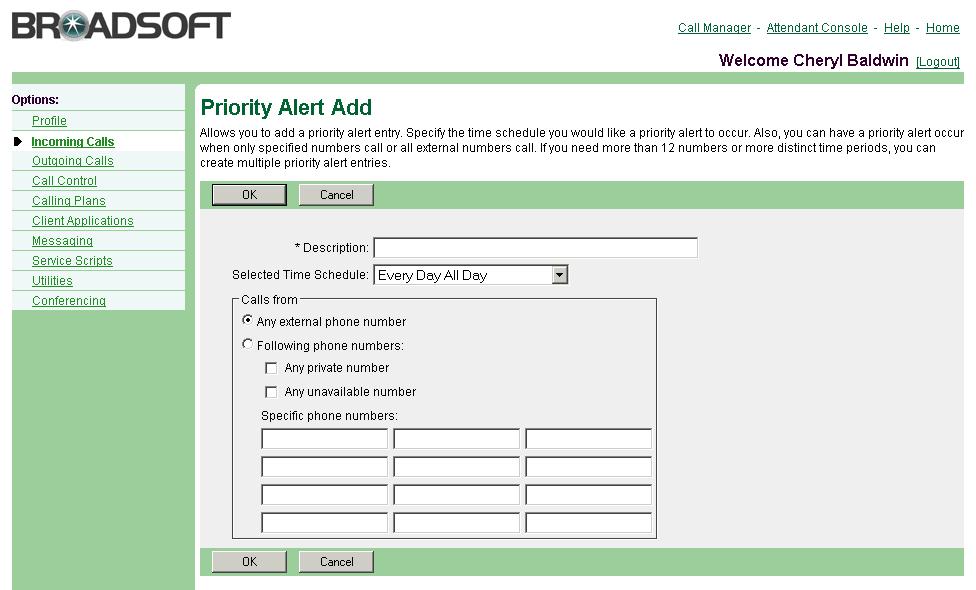 Figure 38 Priority Alert Priority Alert Add 1) On the User Incoming Calls menu page, click Priority Alert. The User Priority Alert page appears. 2) Click Add. The User Priority Alert Add page appears.