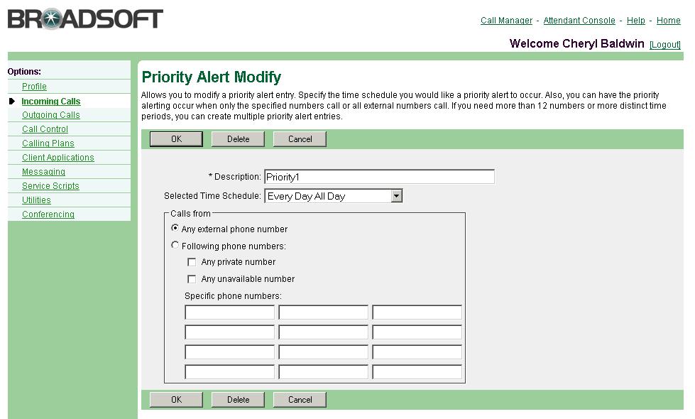 3.18.3 Modify or Delete a Priority Alert Use this procedure to modify or delete an existing priority alert.