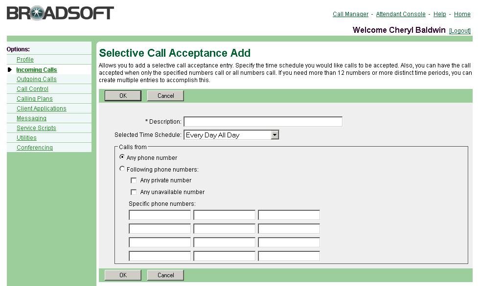 Figure 41 Selective Call Acceptance Selective Call Acceptance Add 1) On the User Incoming Calls menu page, click Selective Acceptance. The User Selective Call Acceptance page appears. 2) Click Add.