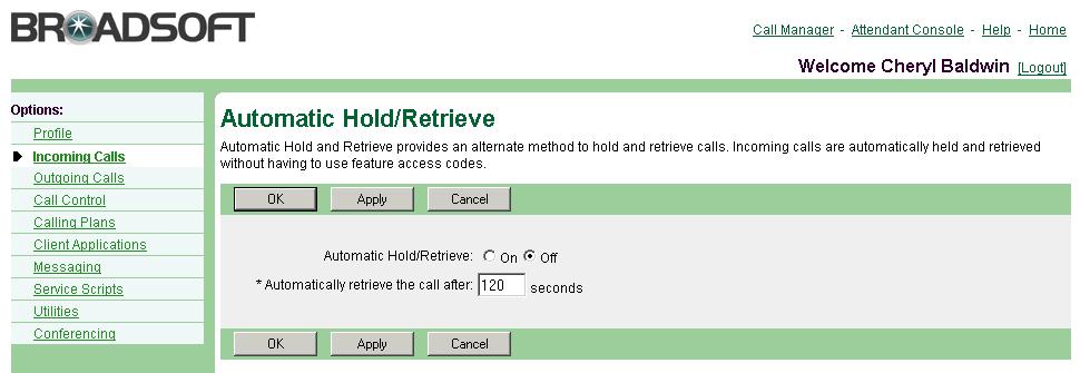 While a subscriber, with the Automatic Hold and Retrieve feature active, is making an emergency or maintenance call, calls terminating to that subscriber get a busy signal.