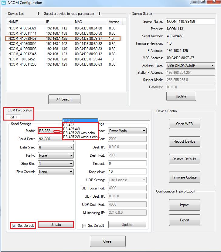 The serial port operation mode can also be configured with our Windows utility software, NCOM Virtual Serial Port Manager.