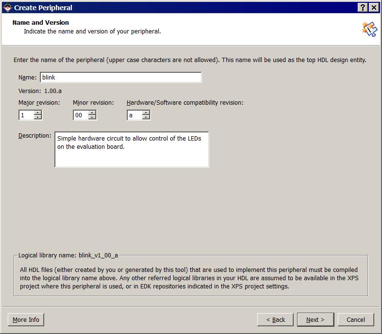 Using the CIP Wizard 5. Use the Name and Version page to indicate the name and version of your peripheral. For this example design, use the name blink.