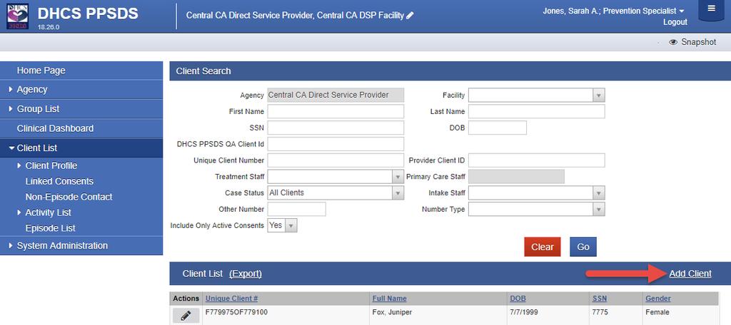 Create Client Profile Where: Client List > Client Profile Note: Please search for each client before creating a new record. See Search for a Client on page 51 for more information.