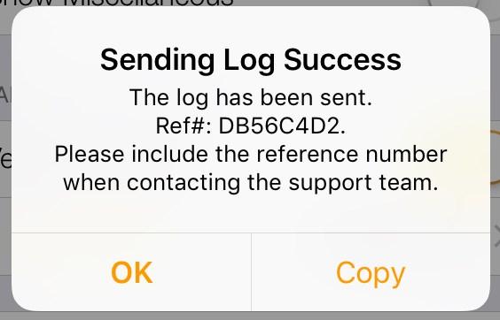 Troubleshooting More information and technical support 7. Tap Copy to clipboard on Share with. The log reference number is on your clipboard. 8.