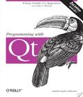 Programming With Qt programming with qt author by Matthias Kalle Dalheimer and