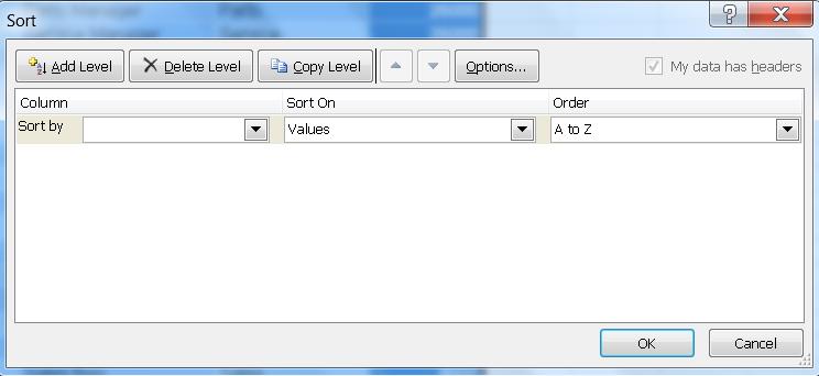 headings in our table) In the Sort On section, click the drop down arrow and select from Values, Cell Color, Font Color or Cell Icon In the Order section, select from A to Z or Z to A Add additional