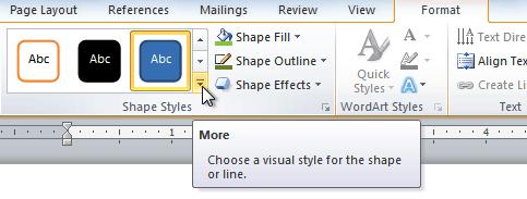 2. Click the More drop-down arrow in the Shape Styles group to display more style options. 3.