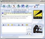 View PC camera on MSN Messenger/ 9 AOL/ ICQ/ Yahoo! Messenger Installation example for MSN Messenger V.7.0 1.