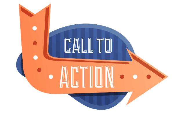 Website Call to Actions By definition: In marketing, a call to action (CTA) is an instruction to the audience to