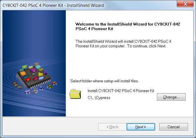 2. Software Installation 2.1 PSoC 4 Pioneer Kit Software Follow the below steps to install the PSoC 4 Pioneer kit software.