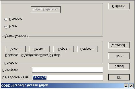 4. In the ODBC Microsoft Access Setup window, enter a Data Source Name (SecurVue). 5.