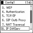 From the Config1 menu screen, press 8 (IP DiffServ) to display the IP DiffServ menu screen. Press the LeftSoft key to edit.