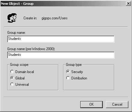 In the New Object - Group dialog box, type a group name (for example, Students), and ensure that the Global and Security option buttons are enabled. Click OK.