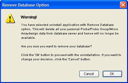 Uninstalling or Reinstalling Genomic Workbench Server A Warning message is displayed to make sure you want to remove the database. If so, click OK to continue.