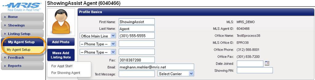 You can also view Showings I Have Requested, Showings Requested on My Listings and Feedback Requests.
