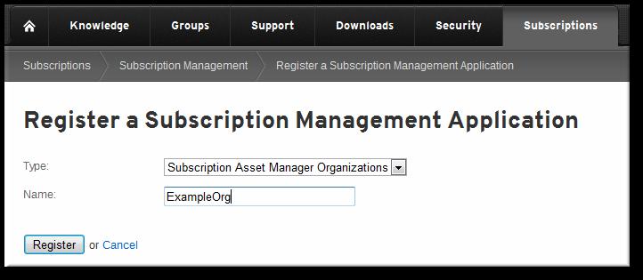 7. Managing On-Premise Subscription Management Applications Note This name should correspond to the organization name in the on-premise application. 5.