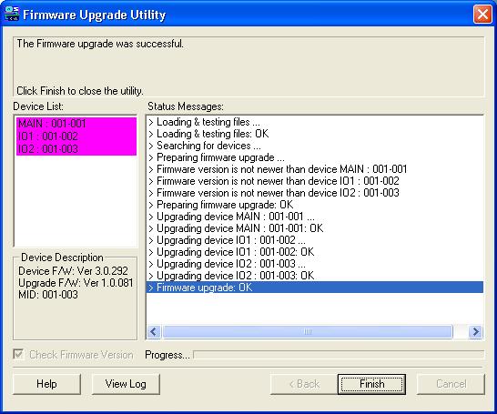 Upgrade Fail Step 18 When the firmware upgrade is done, you will see Firmware upgrade OK in the Status Messages window. Then simply click Finish to complete the whole firmware upgrade process.