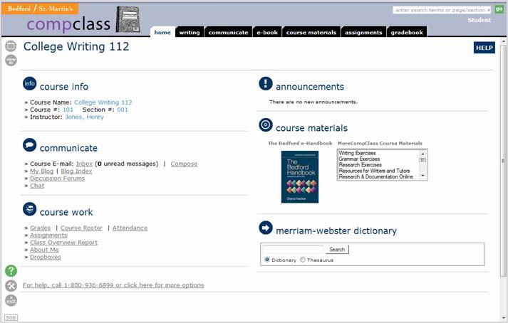 The Home Page Once you ve logged in to CompClass, the Home page appears. From here, you can access all the information, tools, and course materials in CompClass.