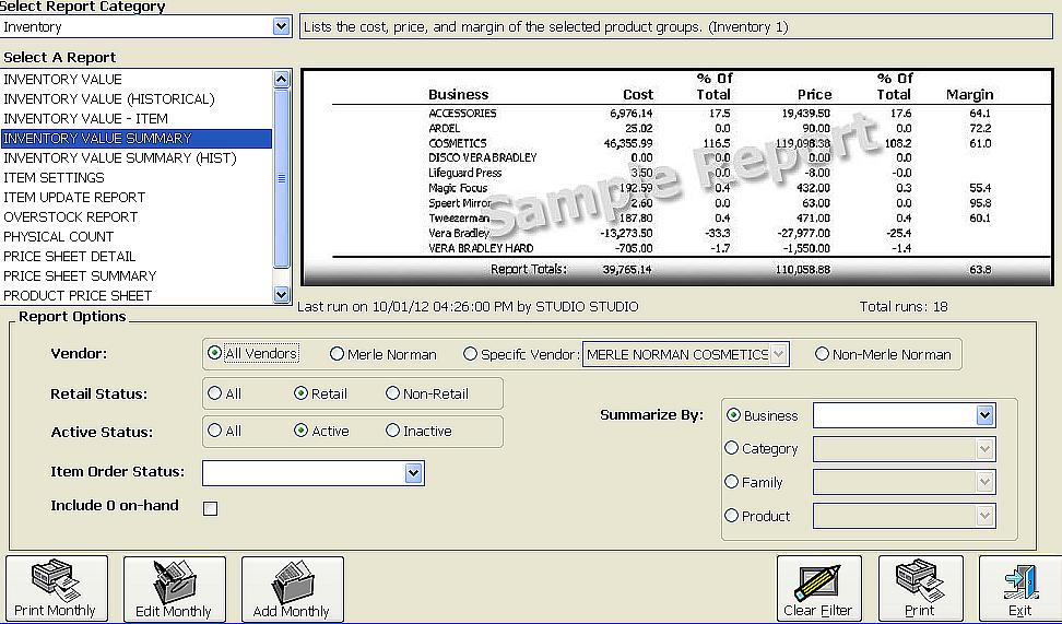 For example, to run the Inventory Value summarized by Business - select Business, but leave the field BLANK. 4. Click Print. 5. All reports will display for preview prior to printing.