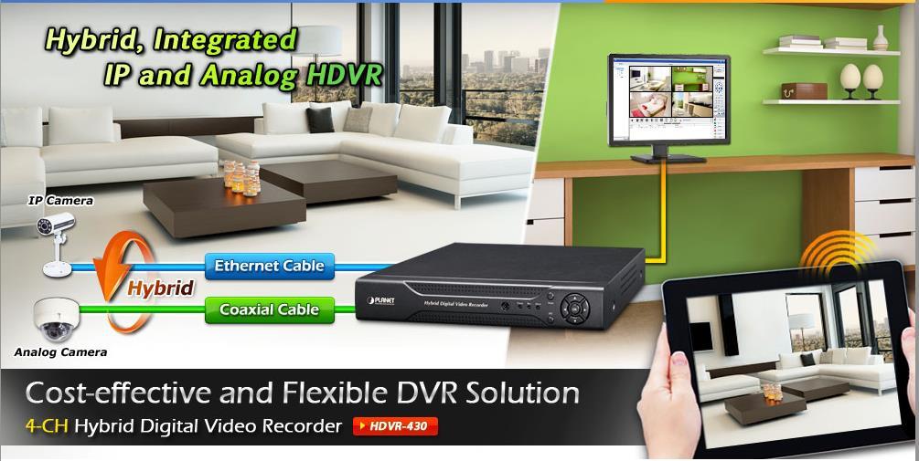 Perfect for Home Surveillance Applications The HDVR-430 is especially