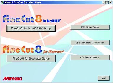 Installation of FineCut For Windows 1 Start the computer, and set the