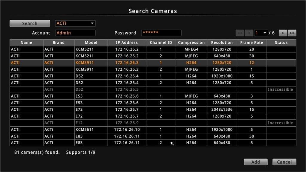 2. The Search Cameras screen appears with the list of cameras on the same network.