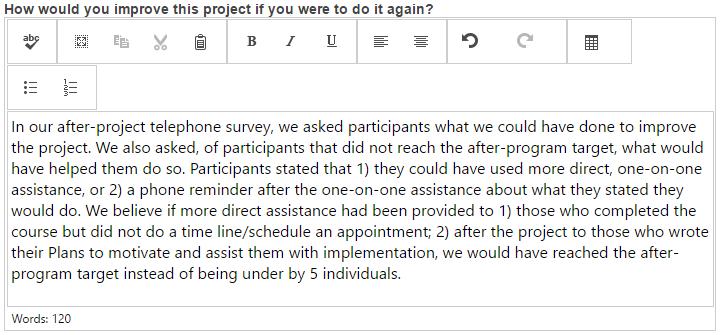 Improving the project in the future: How would you improve this project if you were to do it again? What input, if any, was received from participants on how the project could be improved?