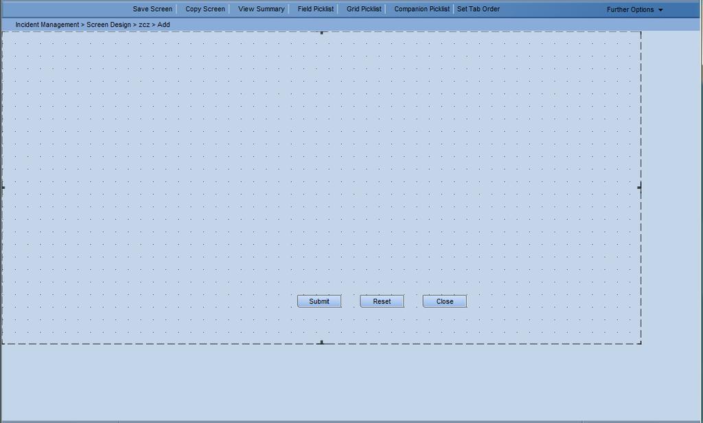 SYSTEM MANAGEMENT USER'S GUIDE 5 Click Submit to simply add the new screen or click Submit and Design to invoke the Screen Designer (below): Figure 115: Popup Screen 6 To display the broken line at