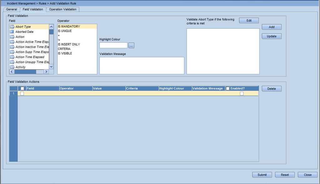 SYSTEM MANAGEMENT USER'S GUIDE Validation tab Click on the Field Validation tab. The following screen will be displayed.