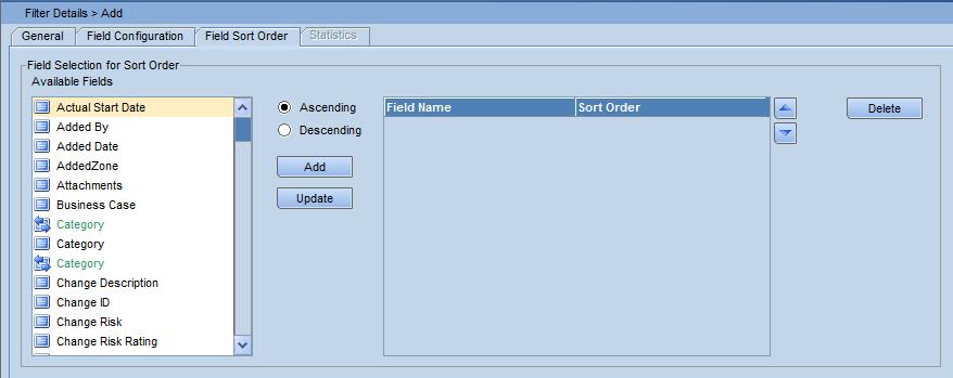 Filter Manager Field Sort Order tab The field sort order is used to specify the sort order of each field displayed by the Filter, and the sequence in which they appear in the filter grid.