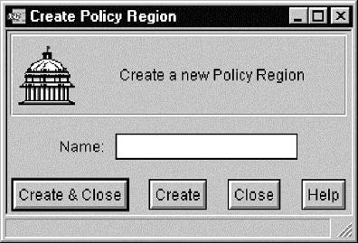 Figure 11. Create Policy Region dialog box (Desktop) 3. Type a name for the new policy region in the Name text box.