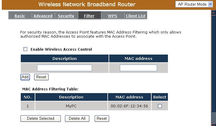 5 MAC Address Filtering This wireless router supports MAC Address Control, which