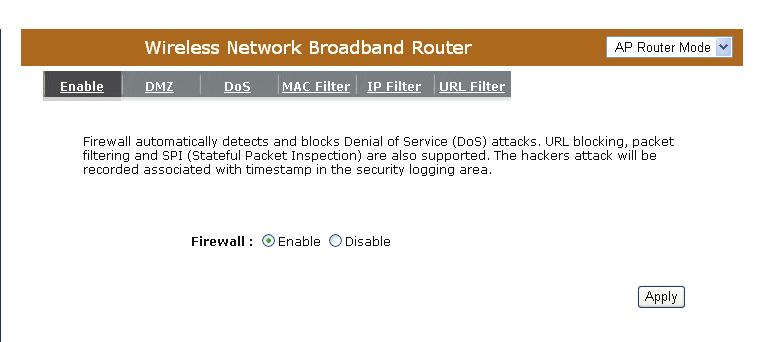 15. Firewall Settings The Broadband router provides extensive firewall protection by restricting connection parameters, thus limiting the risk of hacker attacks, and defending against a wide array of