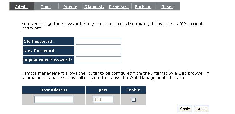 19. Tools This section has many useful and miscellaneous features. 19.1 Admin You can change the password required to log into the broadband router's system web-based management.
