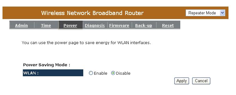 19.3 Power Saving power in WLAN/Ethernet mode can be enabled / disabled in this page. 19.4 Diagnosis This page could let you diagnosis your current network status. 19.5 Firmware This page allows you to upgrade the router s firmware.