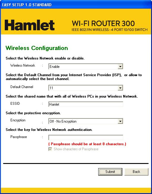 5. Please enter the ESSID if you want to change the default settings (Network= Enable, ESSID = Hamlet). 6.