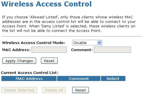 10.4 Access Control For security reason, using MAC ACL's (MAC Address Access List) creates another level of difficulty to hacking a network.
