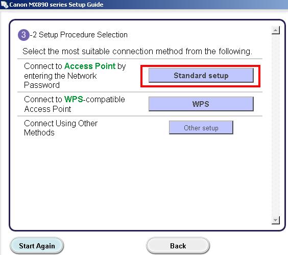 Connecting to the Wireless Network For Standard setup only Select Standard setup on the Setup