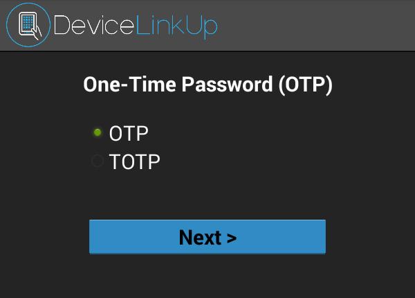 Select to receive the password through One-Time Password (OTP) or Time-Based One