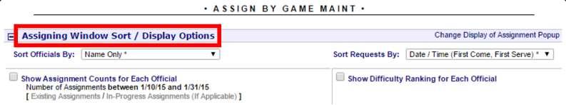 (Cont-1 ) Assign Games: Batch Assign 6) On the Assign by Game Maint page, you will see your games available for assigning.